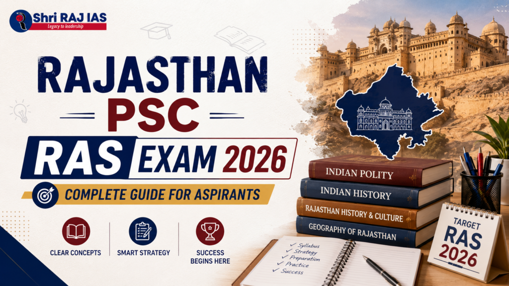 Rajasthan PSC RAS Exam 2026 Complete Guide for Aspirants